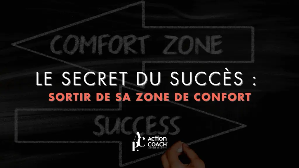 La réussite se trouve-t-elle en dehors de votre zone de confort?